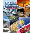 thumbnail image 1 of INVESTIR EN NAMIBIE - Visit Namibia - Celso Salles: Collection Investir en Afrique, (Paperback), 1 of 1