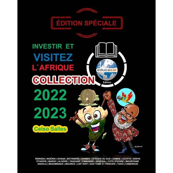 INVESTIR ET VISITEZ L'AFRIQUE - COLLECTION 2022 - 2023 - Celso Salles - dition Spciale: Collection Investir en Af, (Paperback)
