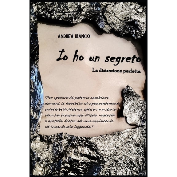 IO Ho Un Segreto: La distrazione perfetta, (Paperback)