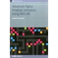 thumbnail image 1 of Iop Expanding Physics Advanced Digital Imaging Laboratory Using MATLAB(R), (Hardcover), 1 of 1