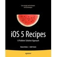 thumbnail image 1 of IOS 5 Recipes: A Problem-Solution Approach, (Paperback), 1 of 1