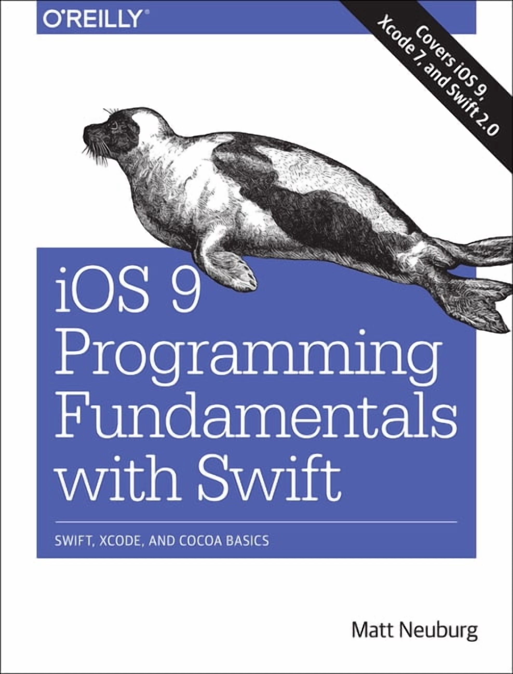 IOS 9 Programming Fundamentals with Swift : Swift, Xcode, and Cocoa ...