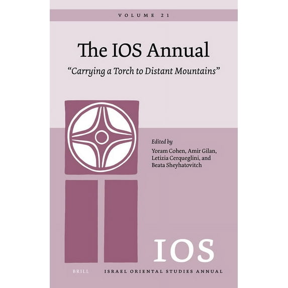 IOS Annual The IOS Annual Volume 21. "Carrying a Torch to Distant Mountains", Book 21, (Hardcover)