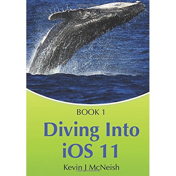 Pre-Owned Book 1: Diving In - iOS App Development for Non-Programmers Series: The Series on How to Create iPhone & iPad Apps Paperback