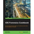 thumbnail image 1 of IOS Forensics Cookbook (Paperback), 1 of 1