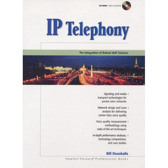 Pre-Owned IP Telephony: The Integration of Robust Volp Services [With CDROM] (Paperback) 0130141186 9780130141187