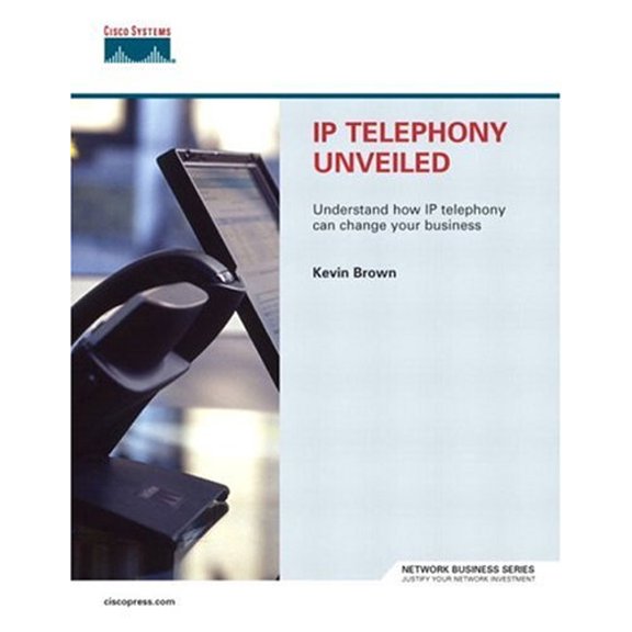 Pre-Owned IP Telephony Unveiled (Paperback) 1587200759 9781587200755