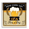 thumbnail image 1 of IPA Kind Of Day Beer Sign Food & Beverage Graphic Art White Framed Art Print Wall Art, 1 of 7