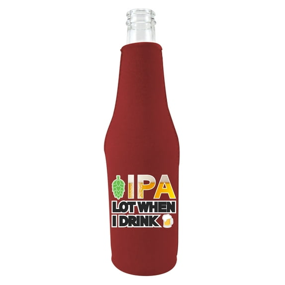 IPA Lot When I Drink Beer Bottle Coolie (Burgundy)