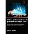 thumbnail image 1 of IPO na rynkach indyjskich: Analiza wyników od 2001 r (Paperback), 1 of 1