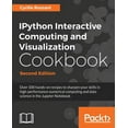 thumbnail image 1 of IPython Interactive Computing and Visualization Cookbook - Second Edition, (Paperback), 1 of 1