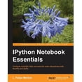 thumbnail image 1 of IPython Notebook Essentials (Paperback), 1 of 1