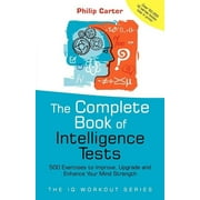 IQ Workout: The Complete Book of Intelligence Tests (Paperback)