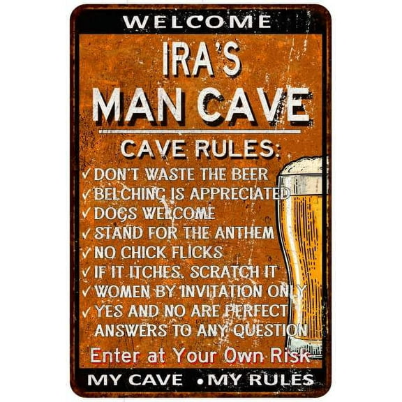 IRA'S Man Cave Rules Rusty Sign Garage Decor 8 x 12 High Gloss Metal 208120051011