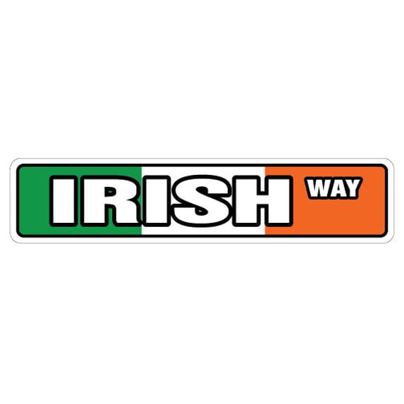 IRISH FLAG Aluminum Street Sign Ireland flags irishman luck blarney | Indoor/Outdoor | 30" Wide