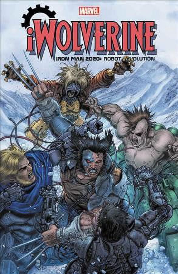 IRON MAN 2020: ROBOT REVOLUTION - IWOLVERINE (Paperback)