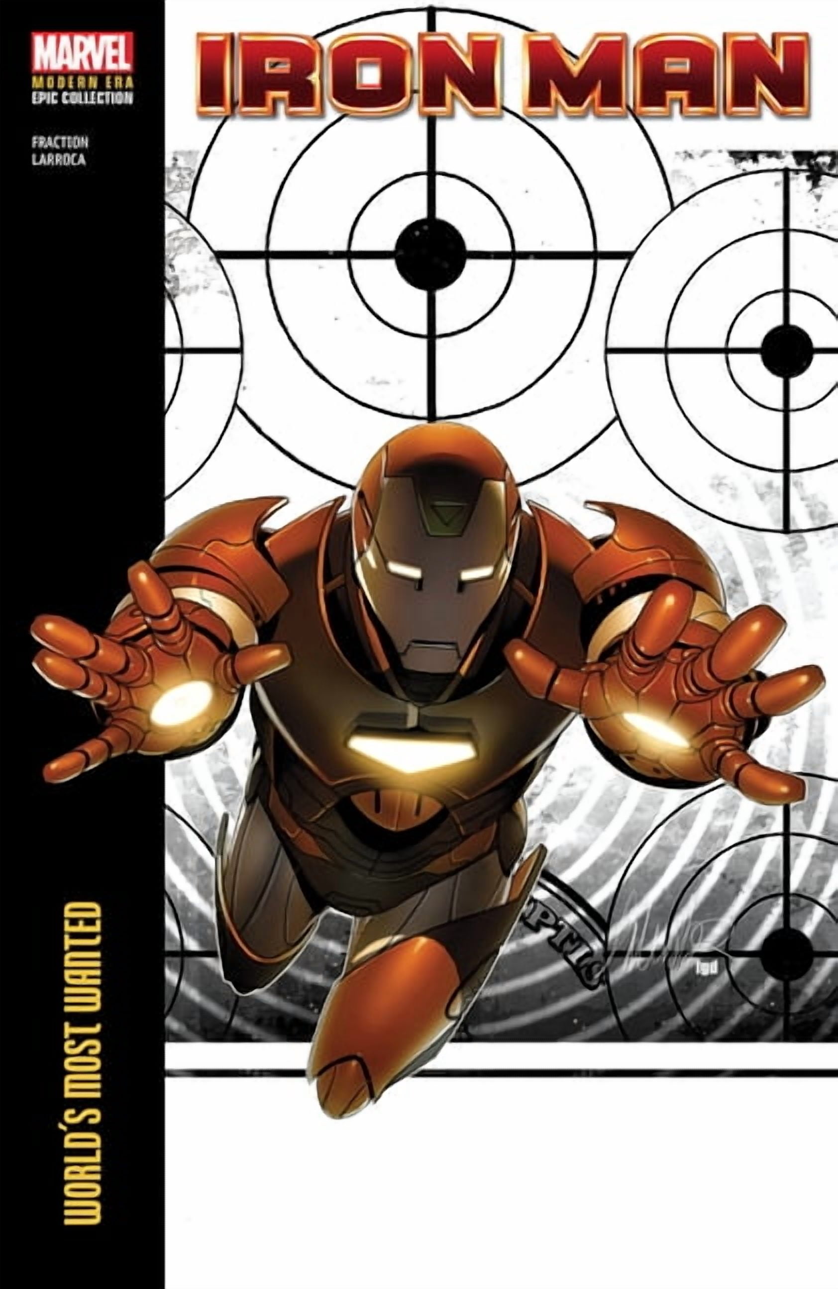 Iron Man Modern Era Epic Collection: World's Most Wanted, (Paperback)