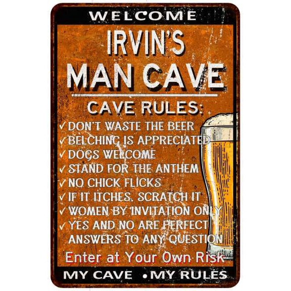 irvin's man cave rules rusty personalized sign garage decor 8x12 108120051175