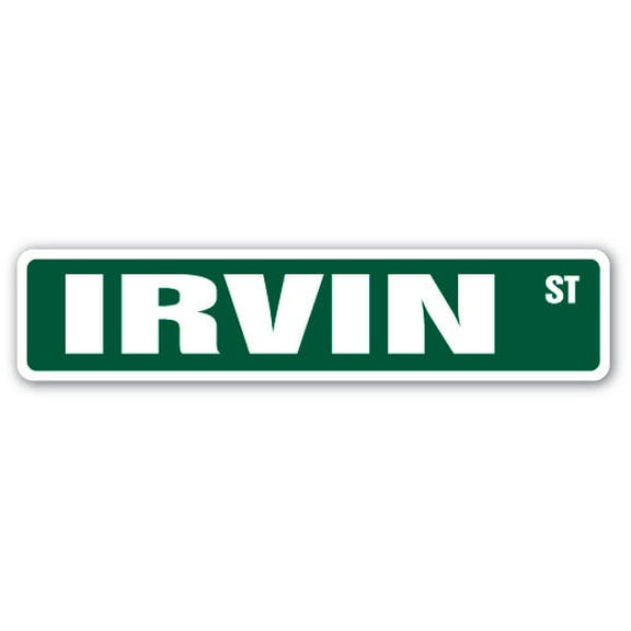 IRVIN Street Sign Childrens Name Room Sign | Indoor/Outdoor |  30" Wide
