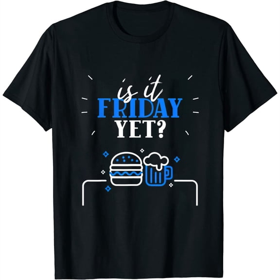 IS IT FRIDAY YET? GRAPHIC WEEKEND TEE Womens T-Shirt Black S