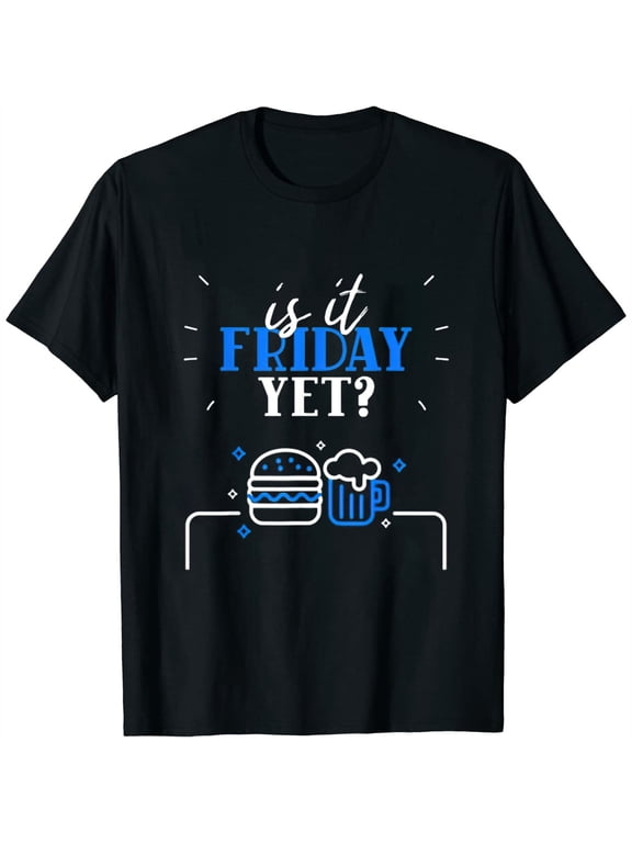 IS IT FRIDAY YET? GRAPHIC WEEKEND TEE Womens T-Shirt Black S