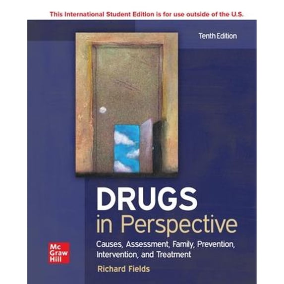 Pre-Owned Drugs in Perspective: Causes, Assessment, Family, Prevention, Intervention, and Treatment (Paperback) 1260575500 9781260575507