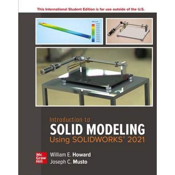 ISE Introduction to Solid Modeling Using SOLIDWORKS 2021 (ISE HED ENGINEERING GRAPHICS), 9781265242633, Paperback, 17