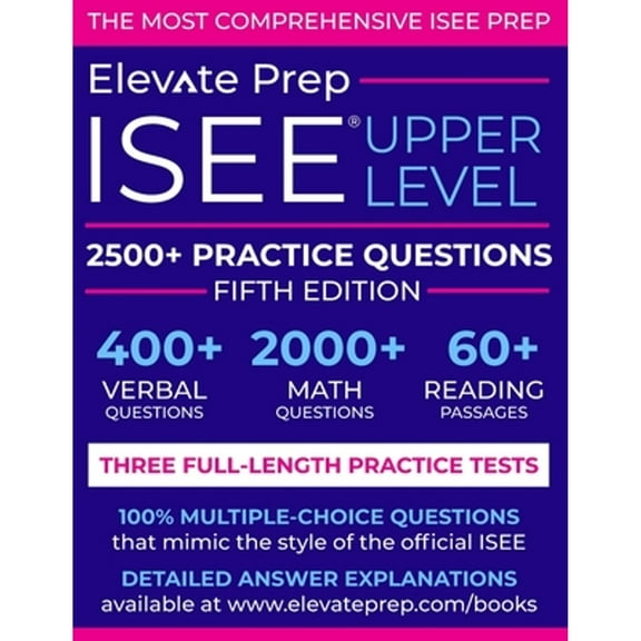 Pre-Owned ISEE Upper Level: 2500+ Practice Questions (Paperback) 1688121455 9781688121454