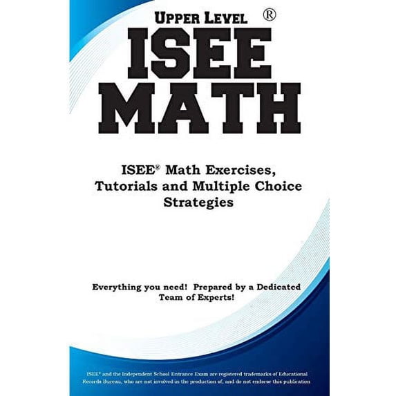Pre-Owned ISEE Upper Level Math: ISEE Math Exercises, Tutorials and Multiple Choice Strategies Paperback