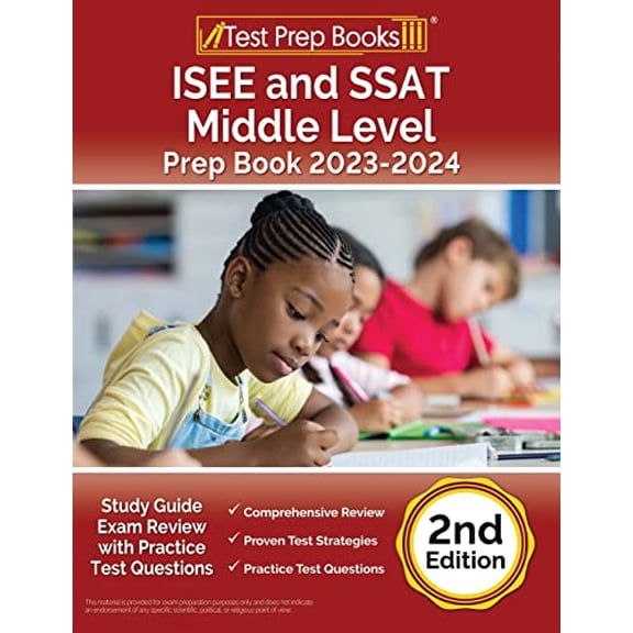 Pre-Owned ISEE and SSAT Middle Level Prep Book 2023-2024: Study Guide Exam Review with Practice Test Questions [2nd Edition] (Paperback) 1637755856 9781637755853