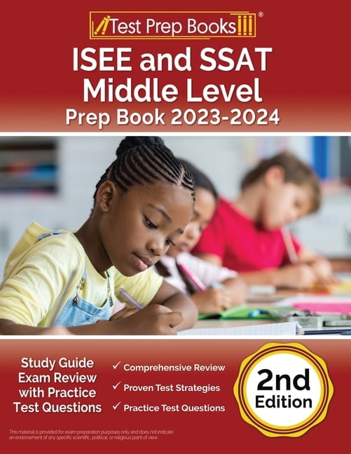 ISEE and SSAT Middle Level Prep Book 2023-2024: Study Guide Exam Review ...
