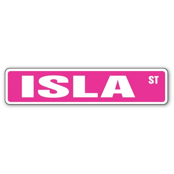 ISLA Street Sign Childrens Name Room Sign | Indoor/Outdoor | 36" Wide