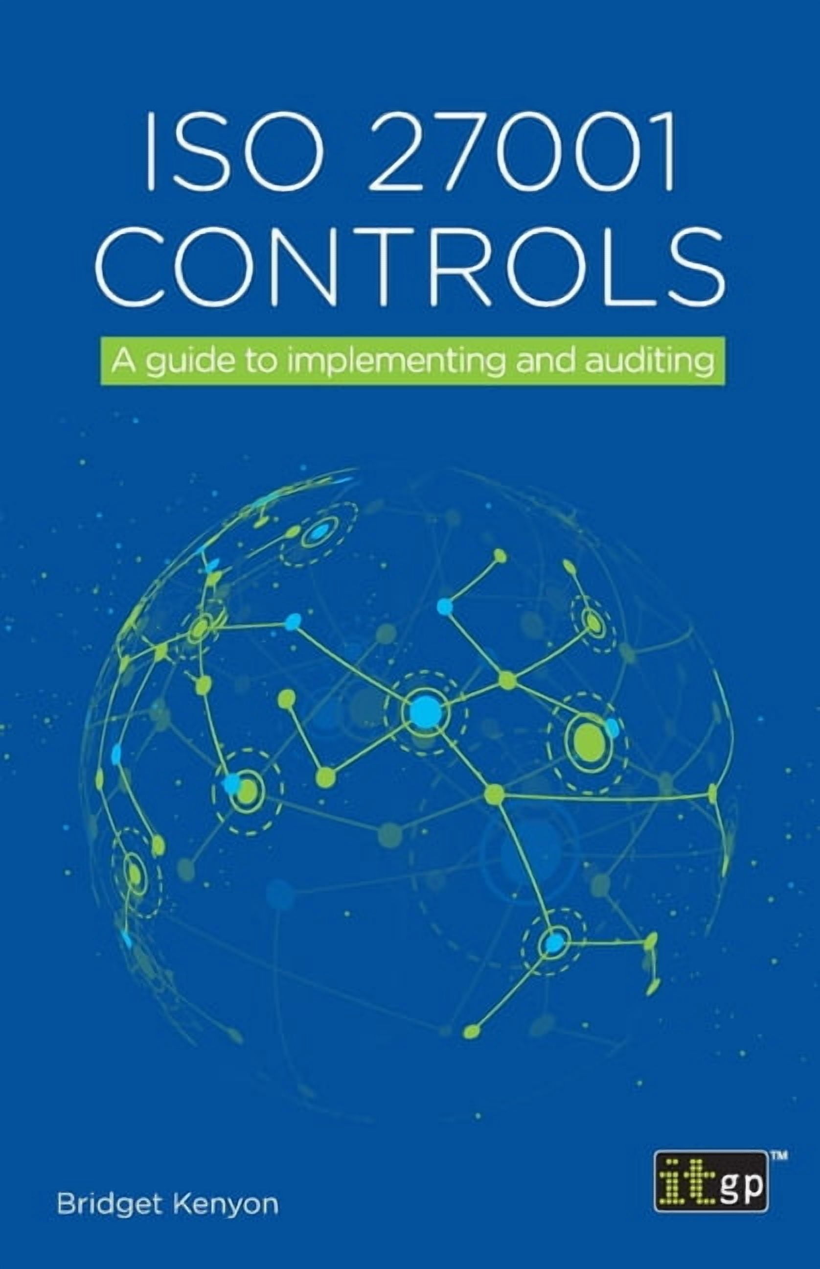 ISO 27001 Controls: A guide to implementing and auditing, (Paperback ...