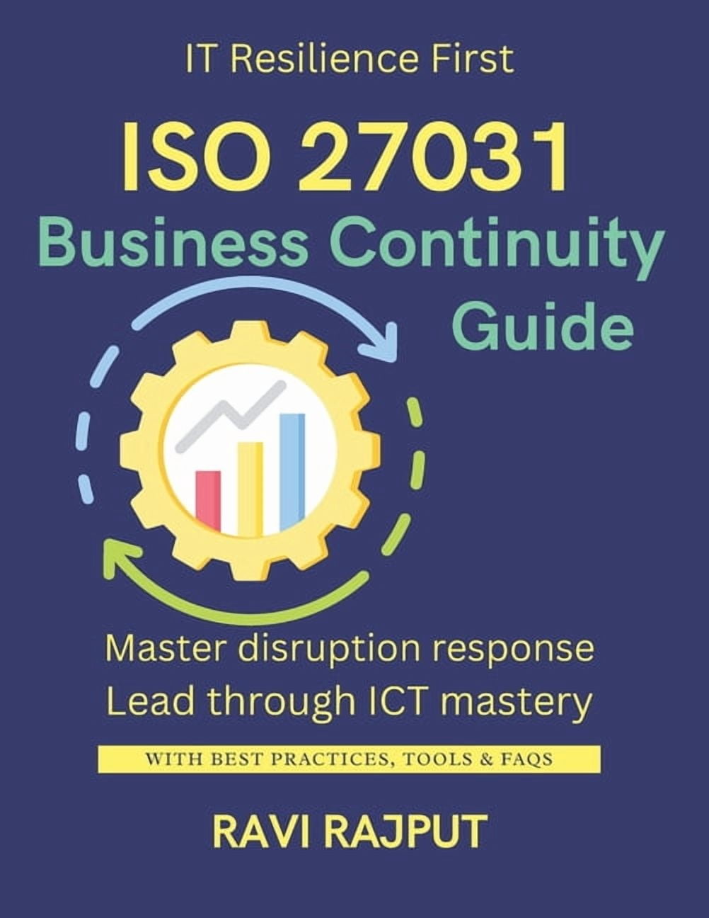 Planni ISO 27031 Business Continuity Guide: Ensure ICT Readiness for ...