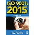 thumbnail image 1 of ISO 9001: 2015 In Brief, (Paperback), 1 of 1