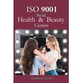 thumbnail image 1 of Easy ISO ISO 9001 for all health and beauty centers: ISO 9000 For all employees and employers, Book 3, (Paperback), 1 of 1
