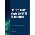 thumbnail image 1 of ISO/IEC 27001 meets the NIS2 EU Directive - A Practical Guide to Achieving Conformity, (Paperback), 1 of 1