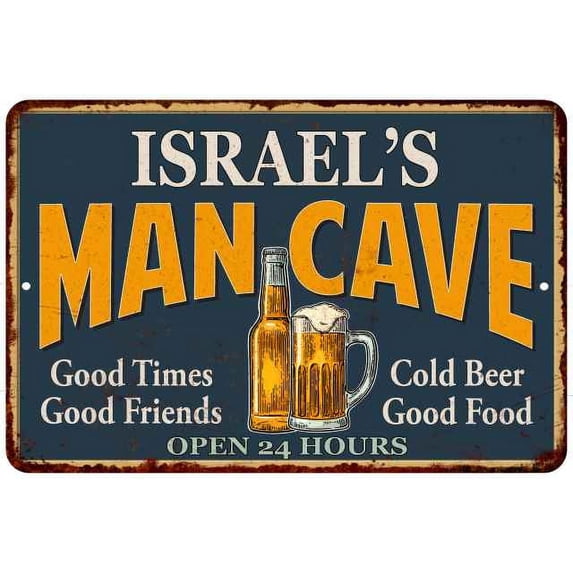 ISRAEL'S Man Cave Gift Metal Sign Green Gift 12x18 112180012402