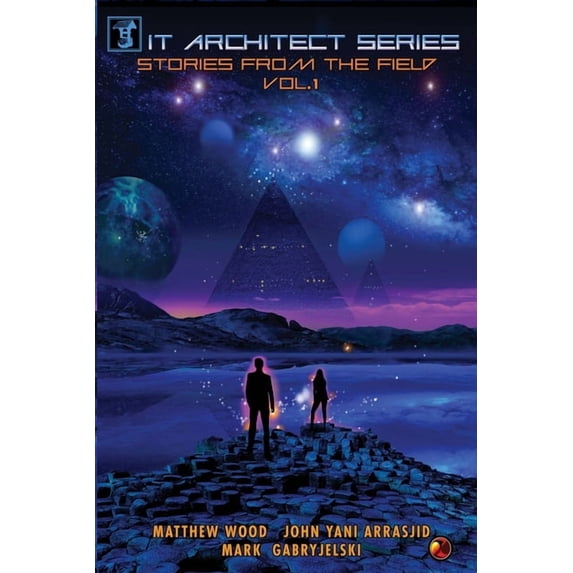 IT Architect Series: Stories from the Field, Vol. 1 (Paperback)