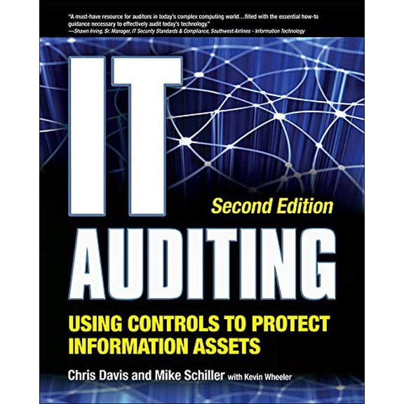 Pre-Owned IT Auditing Using Controls to Protect Information Assets, 2nd Edition (Perfect Paperback) 0071742387
