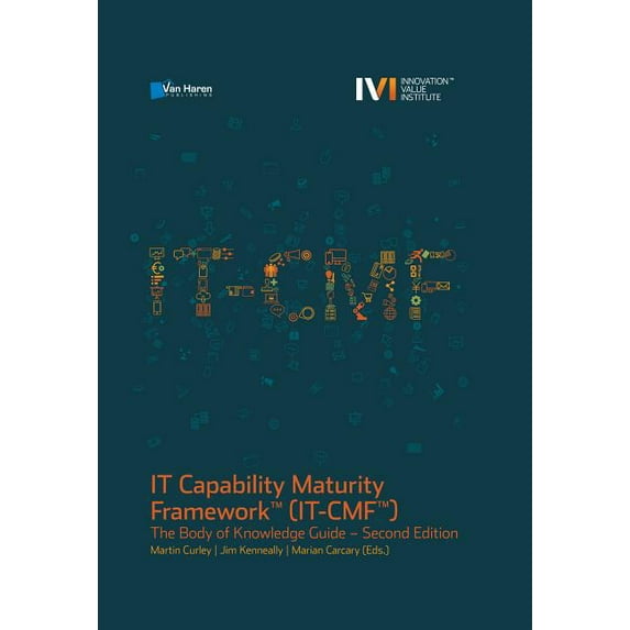 IT Capability Maturity Framework IT-CMF (Edition 2) (Paperback)