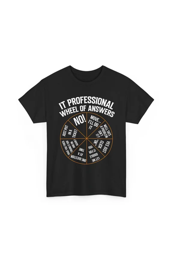 IT Professional Wheel Of Answers Technical Support Programmer Tee Unisex T-Shirt, up to size 5XL