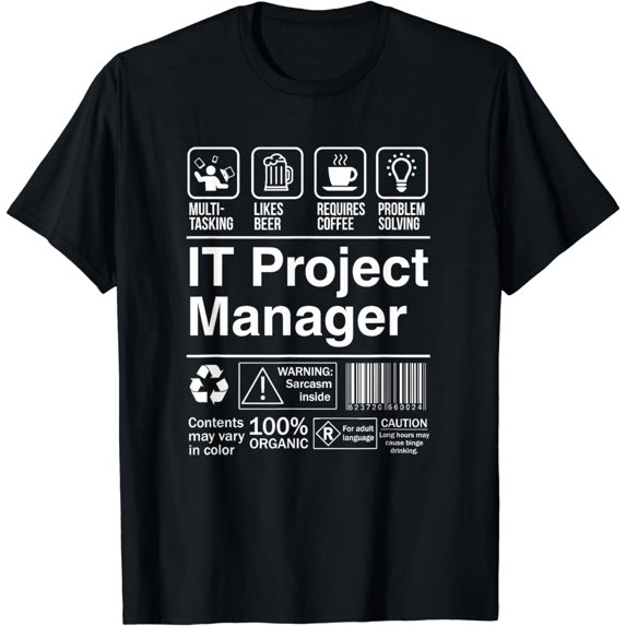 IT Project Manager Product Label Funny Gift T-Shirt