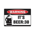 thumbnail image 1 of IT'S BEER 30 Warning Decal drunk drink party bar bartender lover, 1 of 4