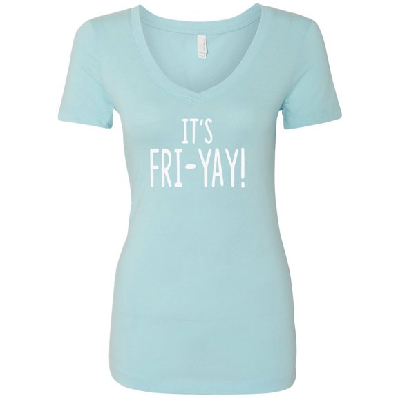 IT'S FRI-YAY! Womens V-Neck T-Shirt