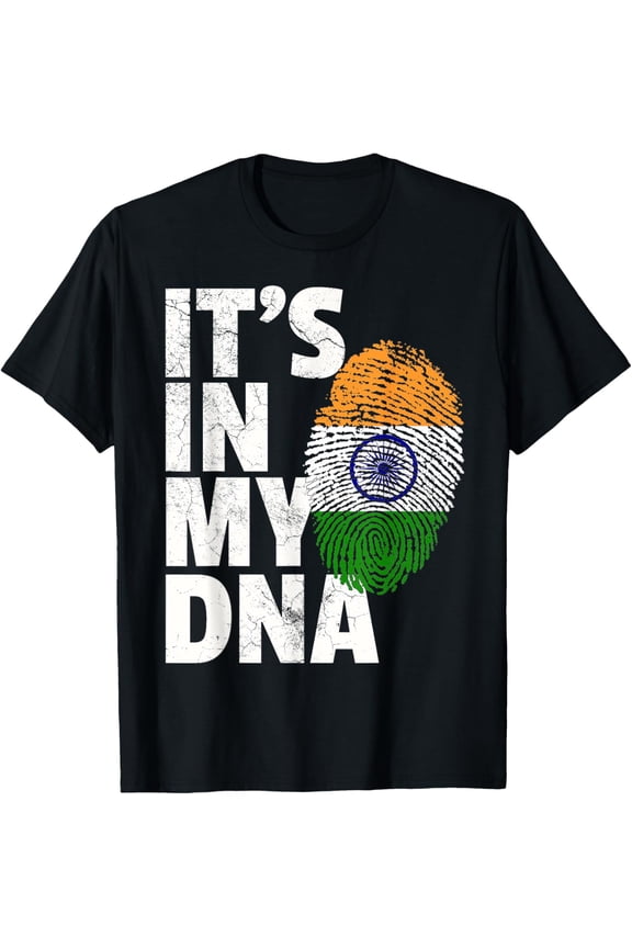 IT'S IN MY DNA India Flag Indian Men Women Novelty Gift T-Shirt