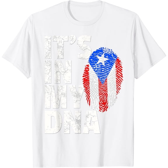 IT'S IN MY DNA Puerto Rico Flag Rican Shirt Men Women Kids T-ShirtMen and women, White T-shirt, size: Extra large