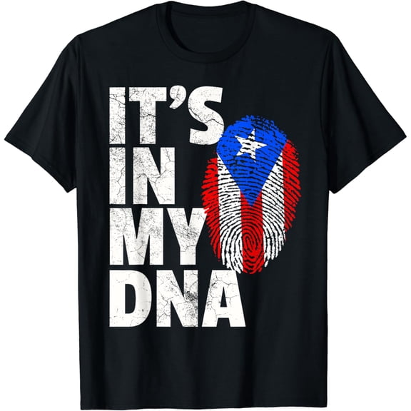IT'S IN MY DNA Puerto Rico Rican Flag T Shirt Men Women Kids T-Shirt Black Medium