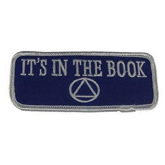 IT'S IN THE BOOK ALCOHOLICS ANONYMOUS SYMBOL AA PATCH 12 TWELVE STEP SOBRIETY