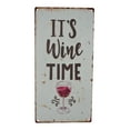 thumbnail image 1 of IT'S WINE TIME Metal Wine Sign, 1 of 3